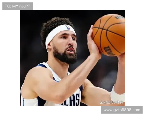 克莱状态低迷球队表现不佳今晚再次遭遇7中1困境引发深思